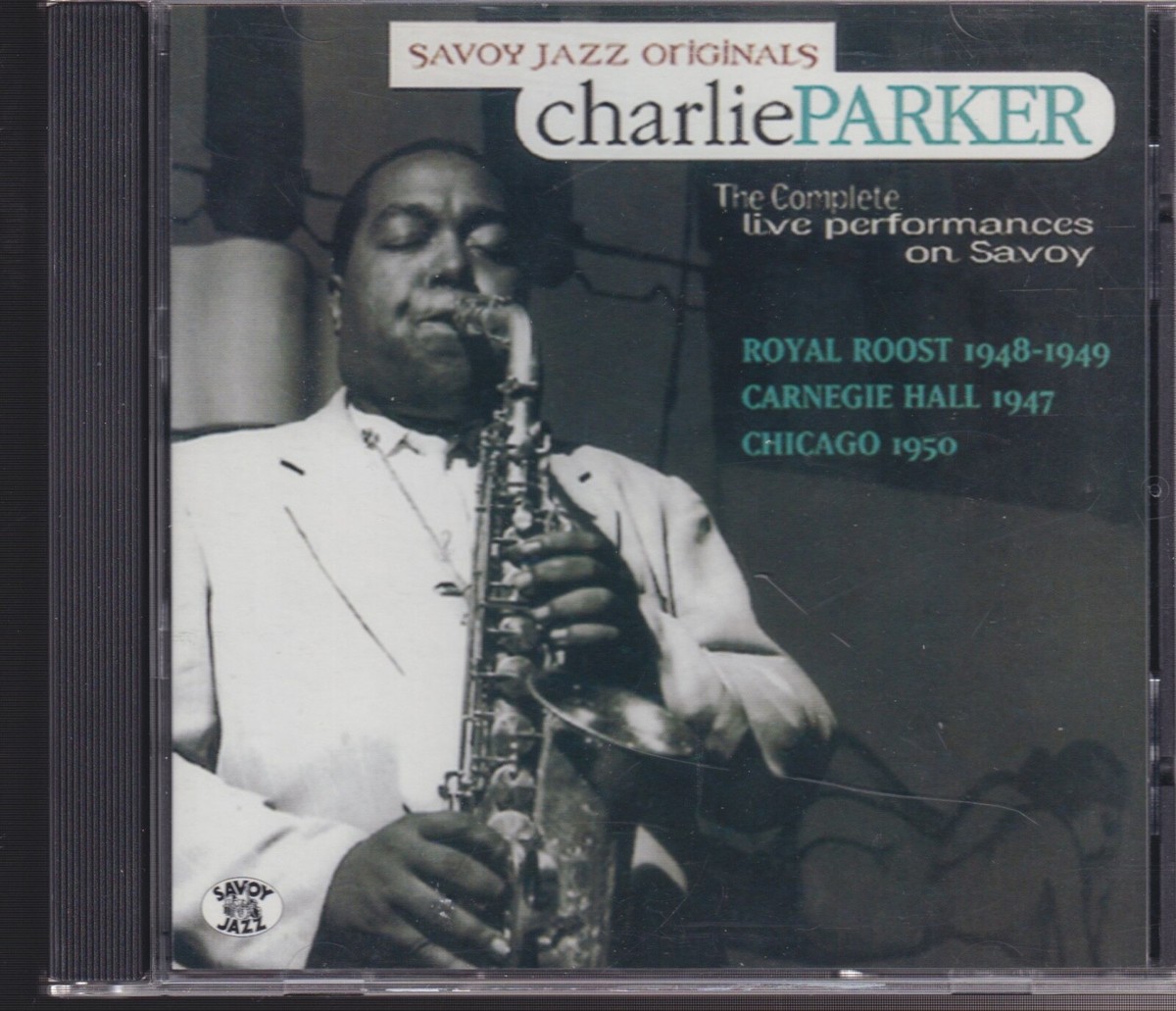 SAMPLER Charlie Parker the complete live performances on savoy cd 