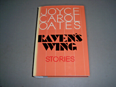 Joyce Carol Oates Raven's Wing Stories 1986 EP Dutton 1st 1st 8vo HC DJ NF VG+