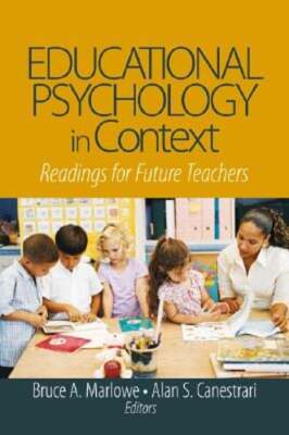 Educational Psychology in Context: Readings for Future Teachers by Marlowe: New