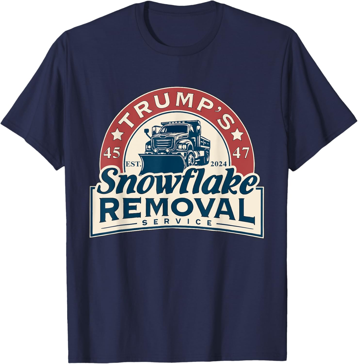 Trump's Snowflake Removal Service Funny For Trump 2024 Sweatshirt T-shirt