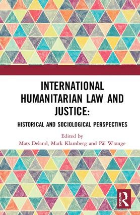 International Humanitarian Law and Justice