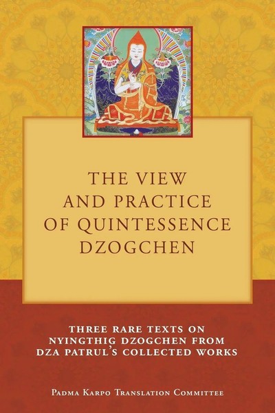 The View And Practice Of Quintessence Dzogchen Tony Duff Taschenbuch Englisch-image