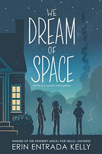 We Dream of Space: A Newbery Honor Award Winner, Kelly New*. - Image 2