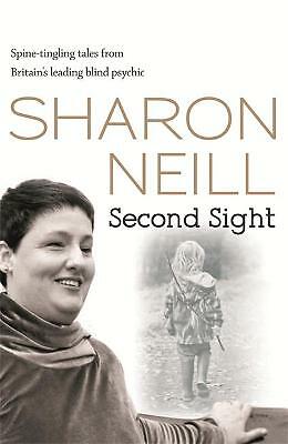 Zweiter Blick: Die Geschichte von Großbritanniens bemerkenswertem Medium von Sharon Neill NEU