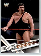 2017 WWE Then Now & Forever #182 Andre The Giant