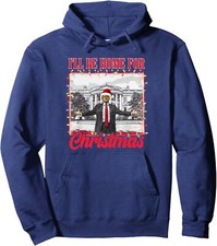 I'll Be Home For Christmas Santa Funny Trump Xmas Unisex Hooded Sweatshirt