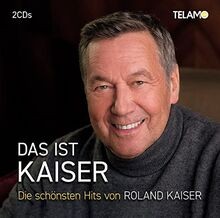 Das Ist Kaiser:die Schönsten Hits von Kaiser,Roland | CD | Zustand gut - Bild 1 von 2