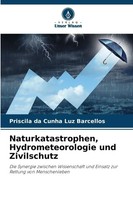 Priscila Da Cunha Luz Barcellos | Naturkatastrophen, Hydrometeorologie Und...