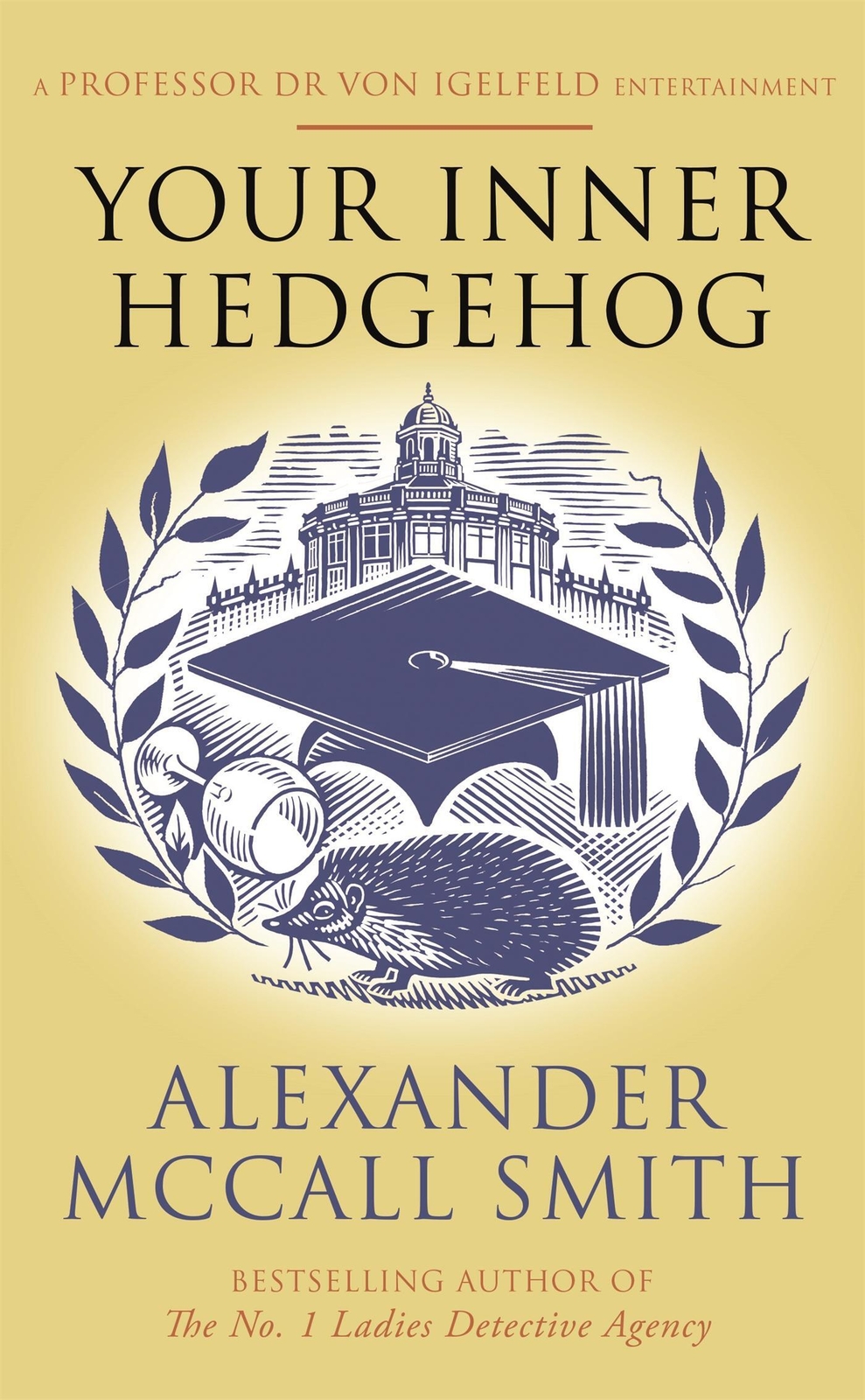 Thumbnail - Your Inner Hedgehog | Alexander Mccall Smith | Taschenbuch | 224 S. |