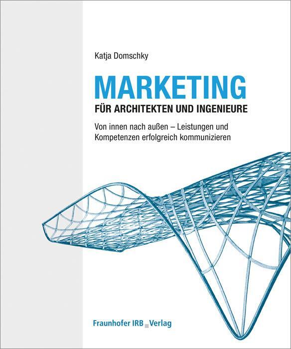 Thumbnail - Marketing Für Architekten Und Ingenieure. Katja Domschky