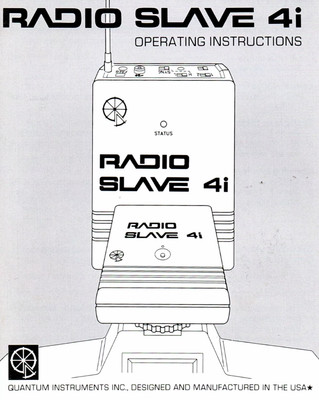 QUANTUM   INSTRUMENTS  RADIO   SLAVE   4 i   OPERATING   MANUAL