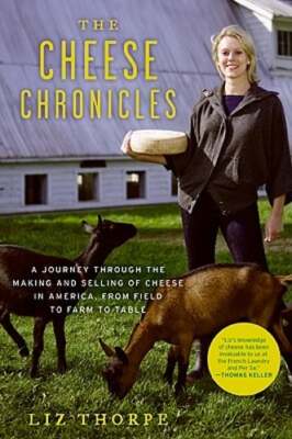 The Cheese Chronicles: A Journey Through the Making and Selling of Cheese in