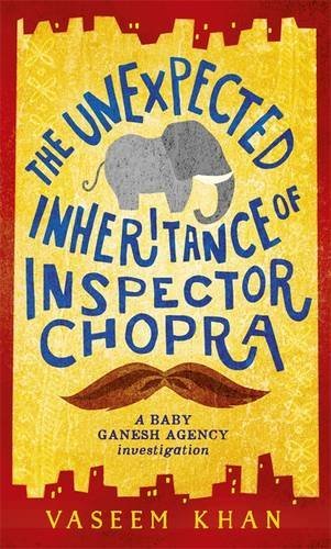 The Unexpected Inheritance of Inspector Chopra: Baby Ganesh Ag ,.9781473612280 - Bild 1 von 1