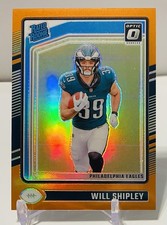2024 DONRUSS OPTIC RATED ROOKIE WILL SHIPLEY RC ORANGE PRIZM #d/249 EAGLES