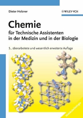 Chemie für Technische Assistenten in der Medizin und in Buch Wiley-Blackwell