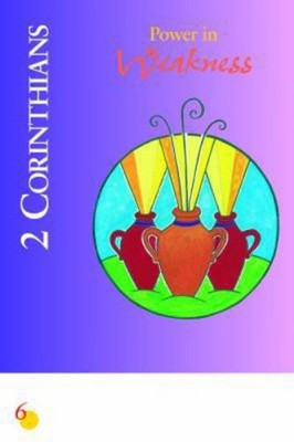 2 Corinthians : Power in Weakness Perfect Kevin Perrotta