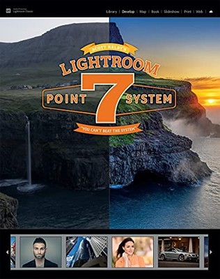 Scott Kelby's Lightroom 7-Point System, Kelby, Scott