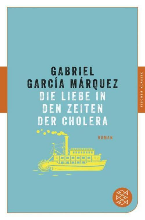 García Márquez Gabriel. Die Liebe In Den Zeiten Der Cholera.