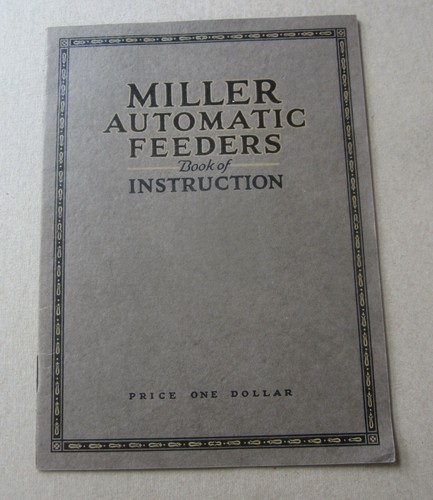 Old 1922 - MILLER Saw-Trimmer Co. -  AUTOMATIC FEEDERS - Book of Instruction  - Picture 1 of 4