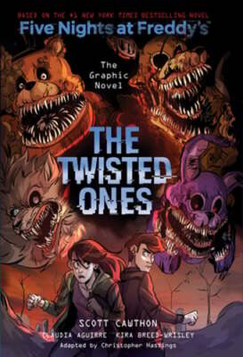 The Twisted Ones: Five Nights at Freddy's (Five Nights at Freddy's Graphic Novel