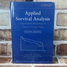 Applied Survival Analysis: Regression Modeling of Time-to-Event Data - Hardc...