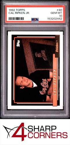 1992 TOPPS #40 CAL RIPKEN JR. ORIOLES HOF PSA 10
