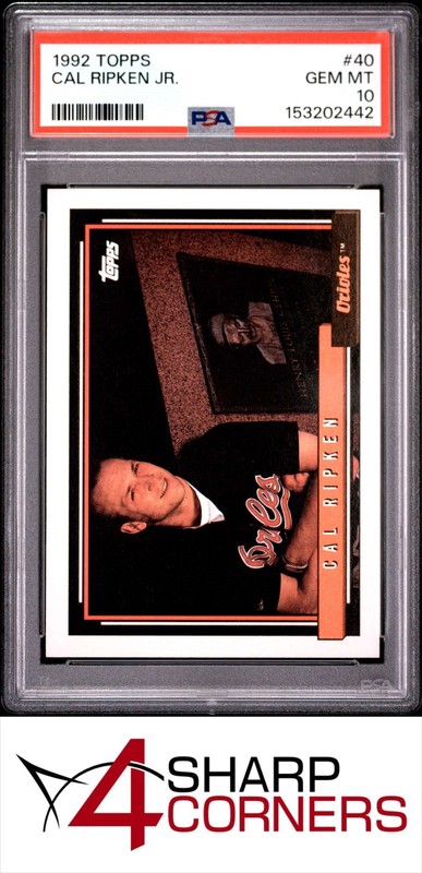 1992 TOPPS #40 CAL RIPKEN JR. ORIOLES HOF PSA 10
