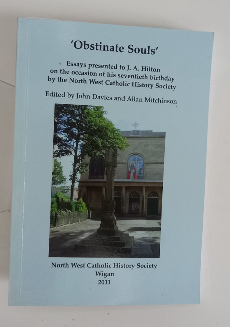 Obstinate Souls North West Catholic History Society 2011 PB Lancashire Church