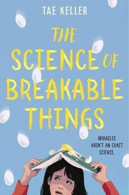 Science of Breakable Things, Tae Keller