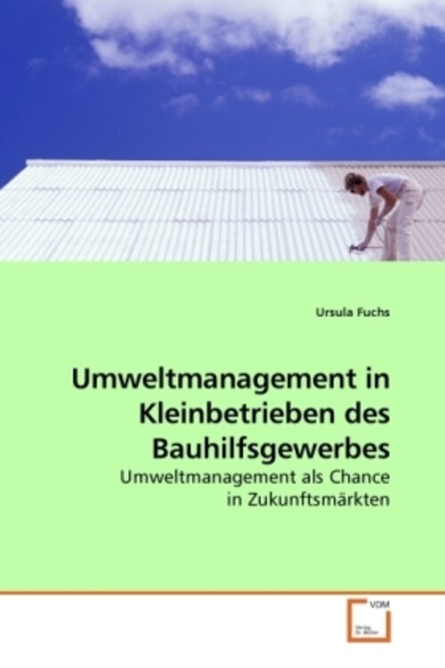 Ursula Fuchs | Umweltmanagement In Kleinbetrieben Des Bauhilfsgewerbes