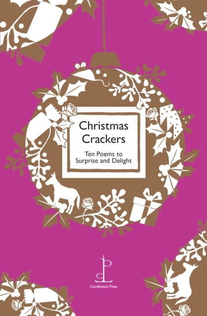 Christmas Crackers : Ten Poems To Surprise And Delight Di Slaney - Image 2
