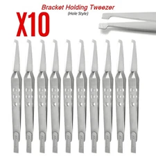 New Ortho Bracket Tweezers Hole Grip Reverse Action Bonding Holding Placer 10Pcs
