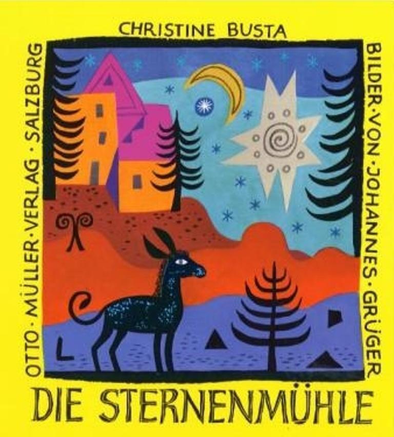Thumbnail - Die Sternenmühle Buch & Cd Christine Busta Buch Deutsch 2004 Ean