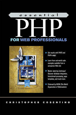 Consentino, Chris : Essential PHP for Web Professionals (Ph/ Fast and FREE P & P