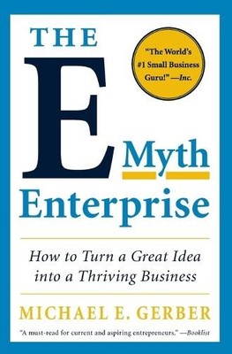 Michael E. Gerber The E-Myth Enterprise (Taschenbuch)