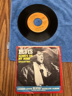 ELVIS PRESLEY ALWAYS ON MY MIND/Separate Ways- 45