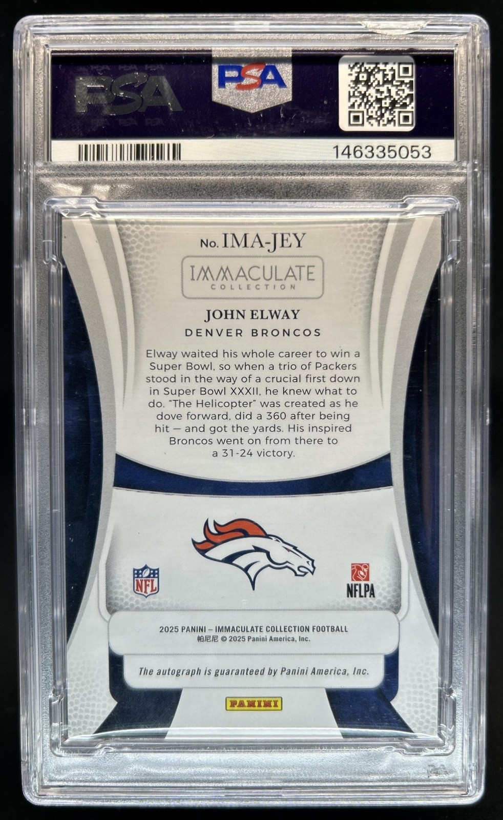 2025 Panini Immaculate John Elway Moments Auto Autograph #/49 Broncos PSA 10 view 2