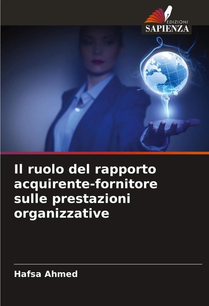Hafsa Ahmed | Il Ruolo Del Rapporto Acquirente-Fornitore Sulle Prestazioni...-image