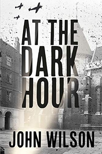 At The Dark Hour,John Wilson