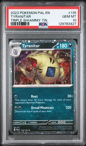 2023 POKEMON PALDEA EVOLVED TRIPLE WHAMMY TINS #135 TYRANITAR PSA 10 Cosmos Holo