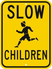 CHILDREN AT PLAY SIGN SLOW CHILDREN STREET SIGN 18 x 24