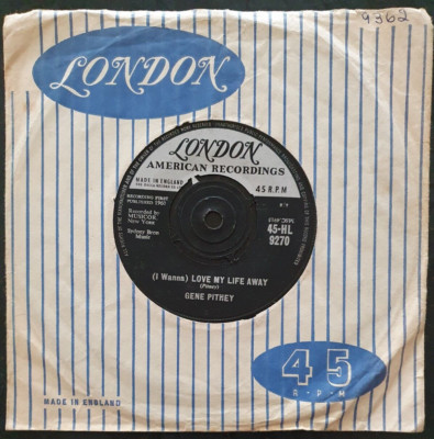 GENE PITNEY - Love My Life Away/I Laughed so Hard I Cried- London - HL 9270 - EX