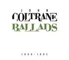 Ballads 1956-1962 von John Coltrane (2016)