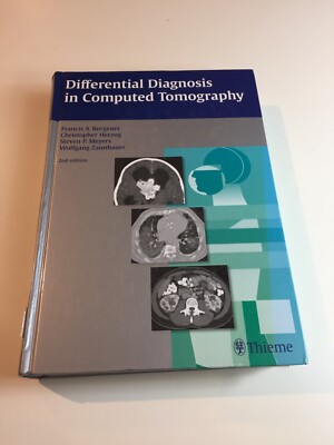 Differential Diagnosis in Computed Tomography Second Edition