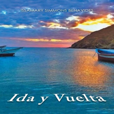 Ida y vuelta Issamary Simmons Benavides Paperback Author Solution