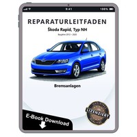 Skoda Rapid NH 2012-2020 Bremsanlagen Bremsen System Reparaturleitfaden Ebook