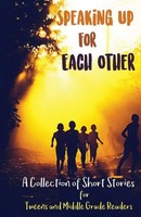 Speaking Up For Each Other | Taschenbuch | Englisch (2018) | Lune Spark LLC