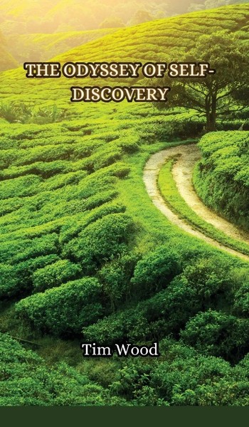 Tim Wood | The Odyssey Of Self-Discovery | Buch | Englisch (2024)-image