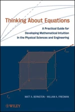 Thinking About Equations – A Practical Guide for Developing Mathematical Intuit…