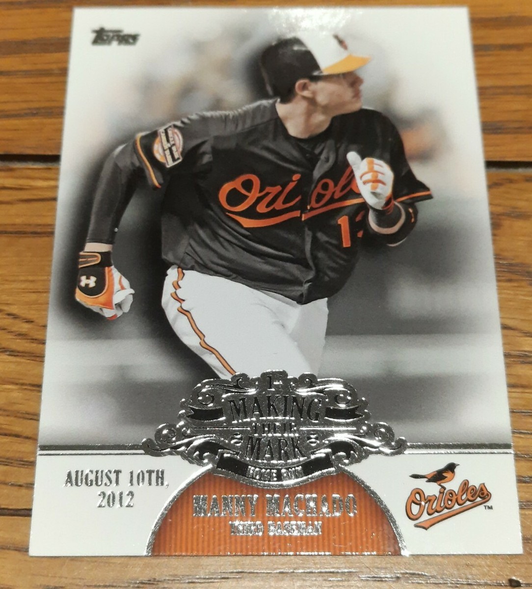 MANNY MACHADO BALTIMORE ORIOLES-MAKING THEIR MARK-BASEBALL